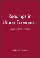 Readings in Urban Economics: Issues and Public Policy (Blackwell Readings in Contemporary Economics)
