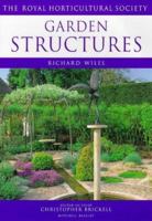 Garden Structures (Rhs Encyclopedia of Practical Gardening) 1840001577 Book Cover