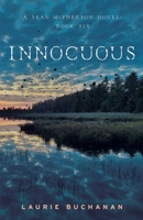 Innocuous: A Sean McPherson Novel, Book 6 B0H58TF6TM Book Cover