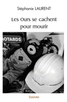 Les Ours se cachent pour mourir (French Edition) 2414545666 Book Cover