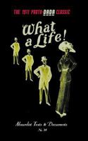 What a Life!: An Autobiography 000217796X Book Cover