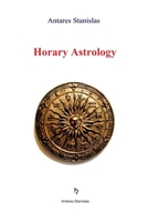 Horary Astrology 1539322106 Book Cover