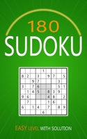 180 Sudoku Easy Level: Puzzles With Solutions for Adults B0BZFG4Z87 Book Cover