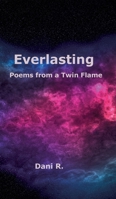 Everlasting - Poems from a Twin Flame 3347210441 Book Cover