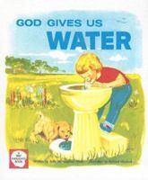 God Gives Us Water 1594660581 Book Cover