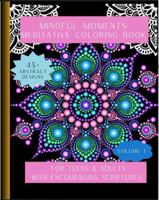 Mindful Moments: Meditative Coloring Book B0DRL3V11H Book Cover
