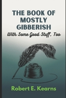 The Book of Mostly Gibberish 1687680957 Book Cover
