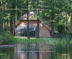 Wooden Dreams: Poolhouses - Carports - Garden Rooms - Guesthouses 9020991892 Book Cover