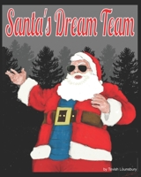 Santa's Dream Team B09L9RSMDZ Book Cover