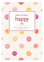 How to Live a Happy Life 0753732815 Book Cover