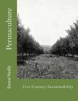 21st Century Sustainability: Permaculture 1540824810 Book Cover