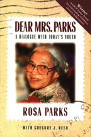 Dear Mrs. Parks: A Dialogue With Today's Youth 188000061X Book Cover