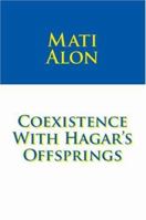 Coexistence With Hagar's Offsprings 1425112447 Book Cover