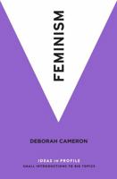 Feminism: Ideas in Profile 1781258376 Book Cover
