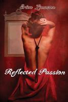 Reflected Passion 1927328756 Book Cover