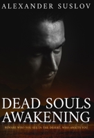 Dead Souls Awakening 1637775156 Book Cover