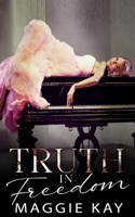 Truth in Freedom 1081025174 Book Cover