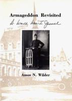 Armageddon Revisited: A World War I Journal 0300055609 Book Cover