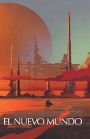 El Nuevo Mundo 1608642062 Book Cover