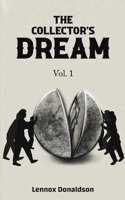 The Collector's Dream Vol. 1 1398484520 Book Cover