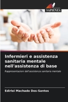 Infermieri e assistenza sanitaria mentale nell'assistenza di base (Italian Edition) 6209484735 Book Cover
