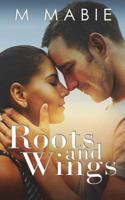 Roots and Wings 1530594839 Book Cover