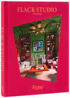Flack Studio: Interiors 0847875709 Book Cover