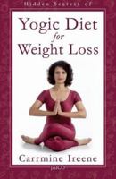 Hidden Secrets of Yogic Diet for Weight Loss 8179929043 Book Cover