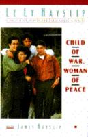 Child of War, Woman of Peace 0385471475 Book Cover