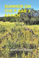 Summer on the P Bar J Ranch 1475108710 Book Cover