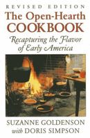 The Open-Hearth Cookbook: Recapturing the Flavor of Early America 0911469265 Book Cover