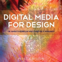 Digital Media for Design 1634874188 Book Cover
