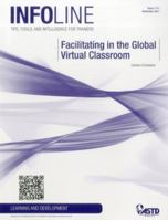 Facilitating in the Global Virtual Classroom 1562867970 Book Cover