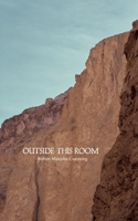 Outside This Room 1983471690 Book Cover