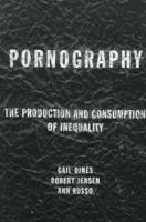 Pornography: The Production and Consumption of Inequality 041591812X Book Cover