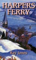 Harpers Ferry 0882898329 Book Cover