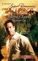 One Man to Protect Them 0373714629 Book Cover