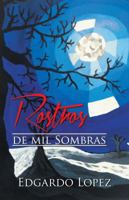 Rostros de Mil Sombras 1463388012 Book Cover
