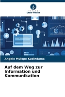 Auf dem Weg zur Information und Kommunikation (German Edition) 6208715776 Book Cover