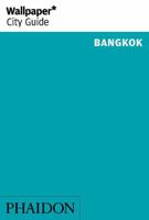 Wallpaper City Guide: Bangkok (Wallpaper City Guide Bangkok) 0714846821 Book Cover