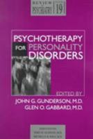 Psychotherapy for Personality Disorders. Review of Psychiatry, Volume 19, No. 3. 0880482737 Book Cover
