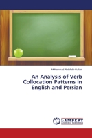 An Analysis of Verb Collocation Patterns in English and Persian 3659509299 Book Cover