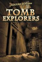 Tomb Explorers 1410949559 Book Cover