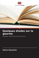 Quelques études sur la gourme: Maladies infectieuses équines Partie 1 6204124285 Book Cover