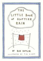 The Little Book of Scottish Rain 1780275579 Book Cover