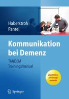 Kommunikation Bei Demenz - Tandem Trainingsmanual 364216921X Book Cover