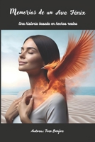 Memorias de un Ave Fénix: Una historia basada en hechos reales (Spanish Edition) B0GXNS99KF Book Cover