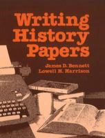 Writing History Papers: An Introduction 088273105X Book Cover