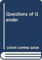 Questions of Gender 0470599030 Book Cover