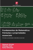 Fundamentos de Matemática: Fórmulas e propriedades essenciais (Portuguese Edition) 6209926827 Book Cover